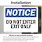 Signmission Do Not Enter Exit Only OSHA Notice Sign, Vinyl Decal, 10in W x 7in L, 2PK OS-2PACK-NS-D-710-L-11184 - alternate 4